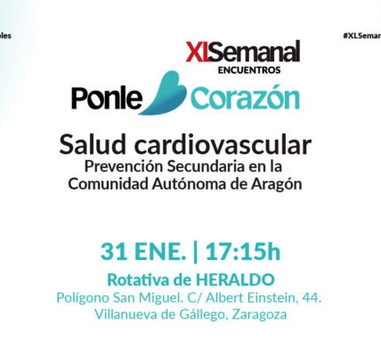 El encuentro Ponle corazón | Zaragoza | 2024 | ‘Salud cardiovascular, prevención secundaria en la Región de Aragón’